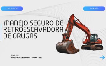 MANEJO SEGURO DE RETROESCAVADORA DE ORUGA